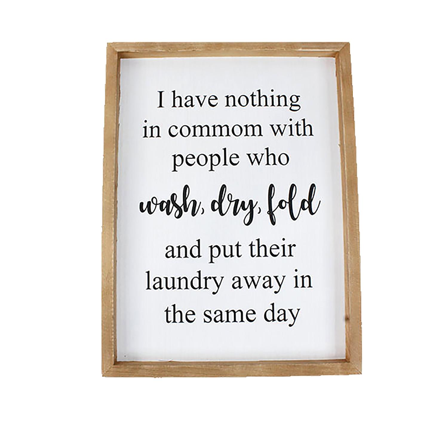12" x 16" Nothing In Common Wall Plaque